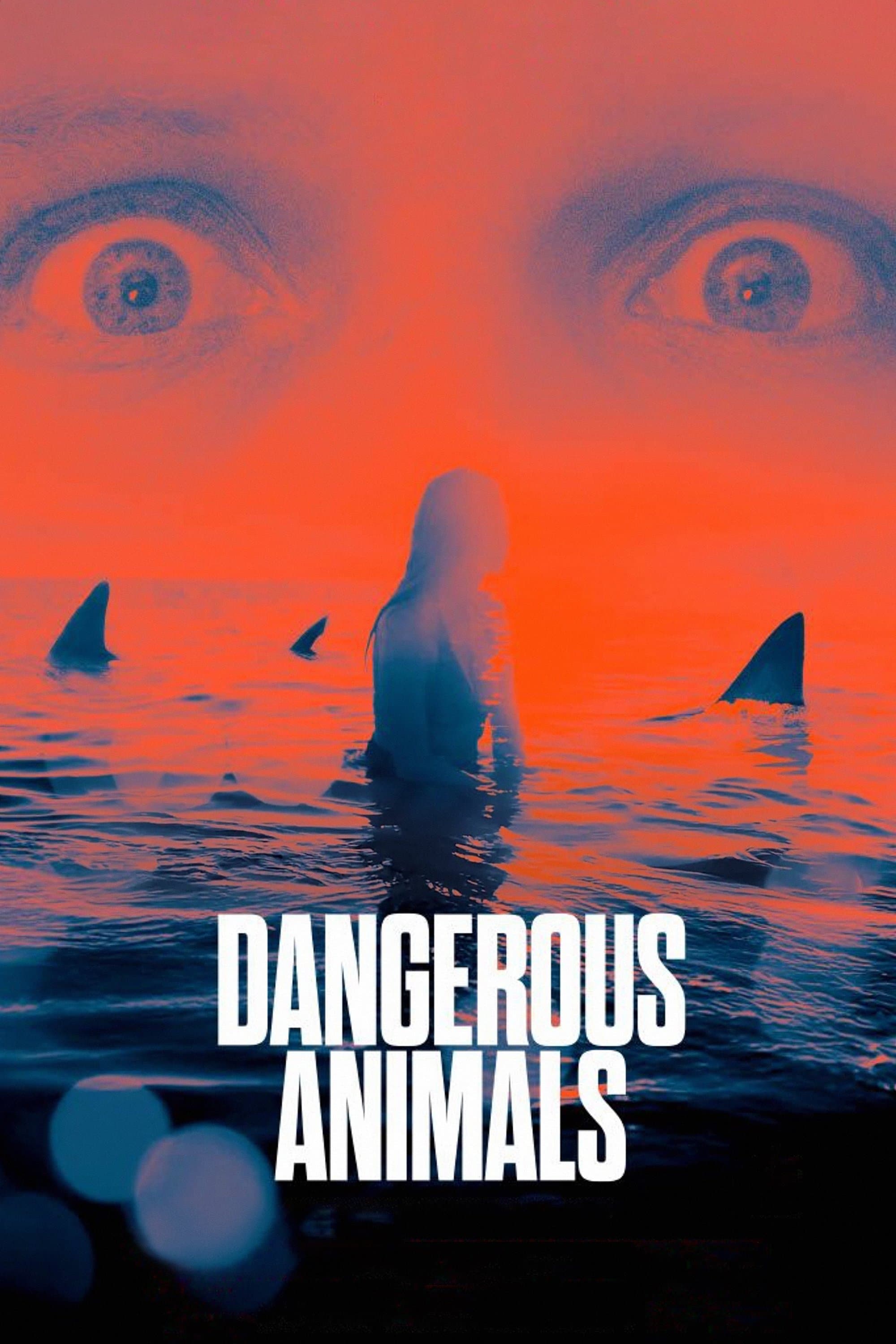 Dangerous Animals - Movie Poster